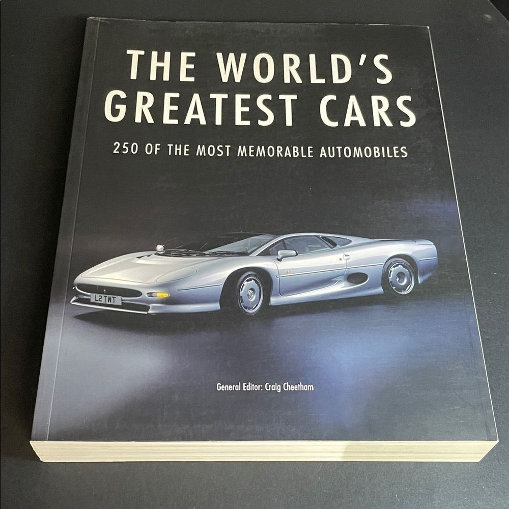 The Worlds Greatest Cars 250 Of The Most Memorable Automobiles Full Color Book